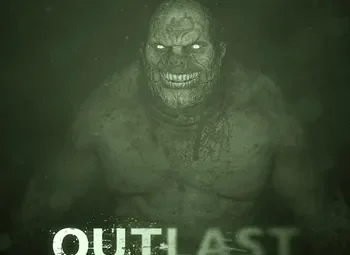 Outlast Türkçe Dublaj + Kurulum