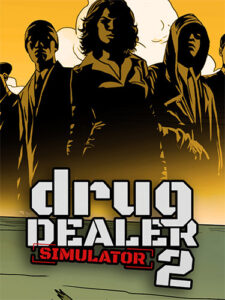 Drug Dealer Simulator 2 torrent download
