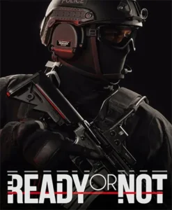 Ready or Not Türkçe oyna